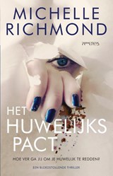 Het huwelijkspact - Michelle Richmond - 9789044632019
