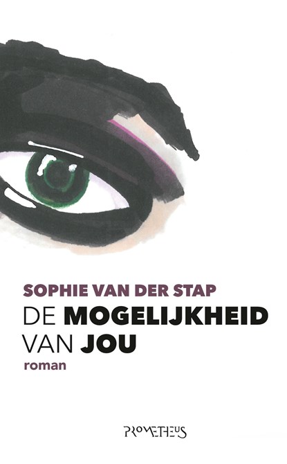 De mogelijkheid van jou, Sophie van der Stap - Ebook - 9789044632125