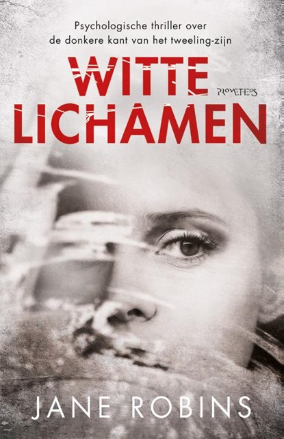 Witte lichamen, Jane Robins - Paperback - 9789044632668