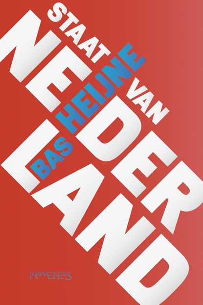 Staat van Nederland, Bas Heijne - Ebook - 9789044632699