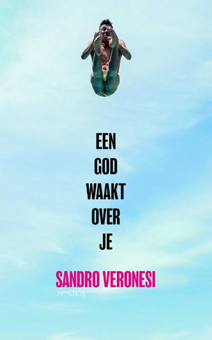 Een god waakt over je, Sandro Veronesi - Paperback - 9789044632729