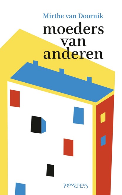 Moeders van anderen, Mirthe van Doornik - Ebook - 9789044632798