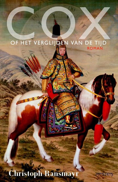 Cox of het verglijden van de tijd, Christoph Ransmayr - Paperback - 9789044632941