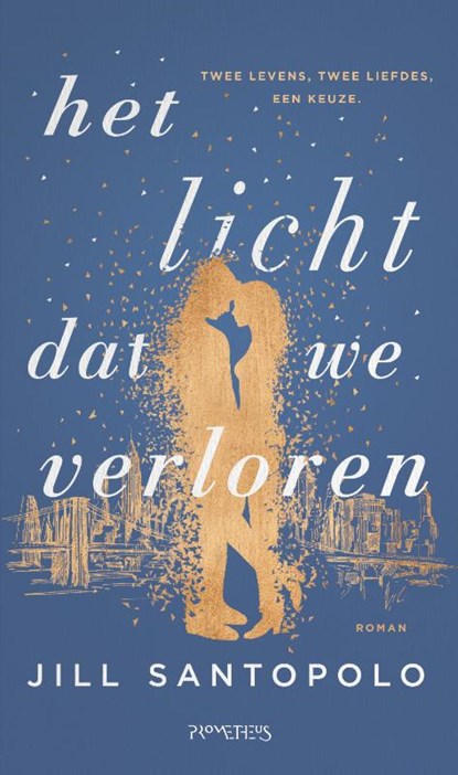 Het licht dat we verloren, Jill Santopolo - Paperback - 9789044633177