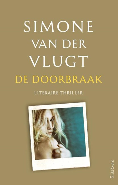 De doorbraak, Simone van der Vlugt - Paperback - 9789044633306