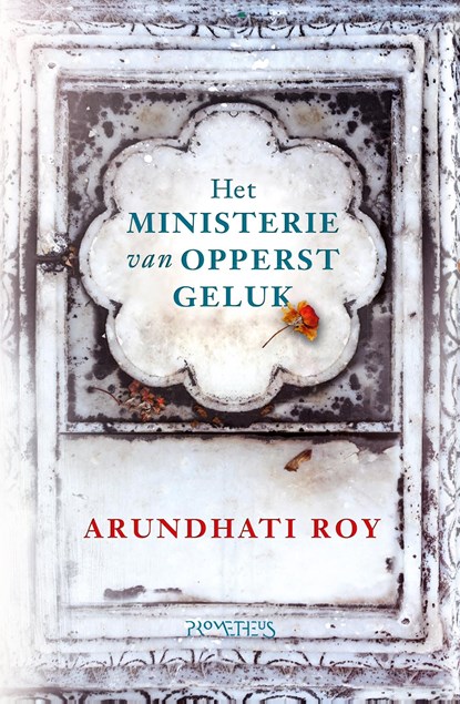 Het ministerie van opperst geluk, Arundathi Roy - Ebook - 9789044633528