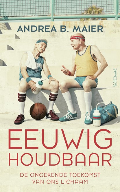 Eeuwig houdbaar, Andrea B. Maier - Ebook - 9789044633986