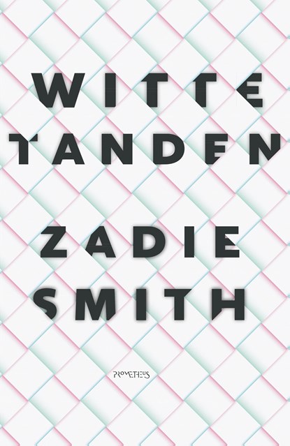 Witte tanden, Zadie Smith - Ebook - 9789044634037