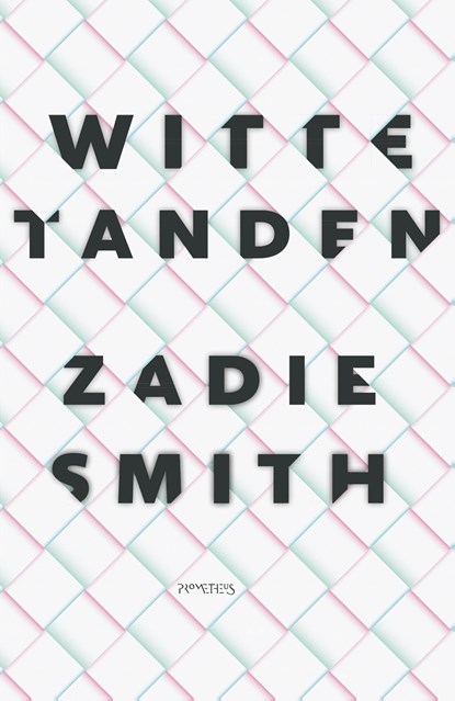 Witte tanden, Zadie Smith - Ebook - 9789044634037