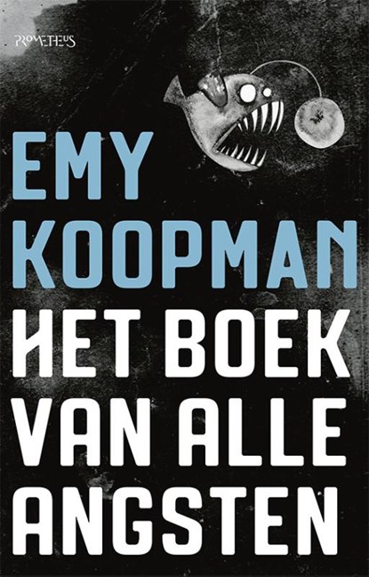 Het boek van alle angsten, Emy Koopman - Paperback - 9789044634228