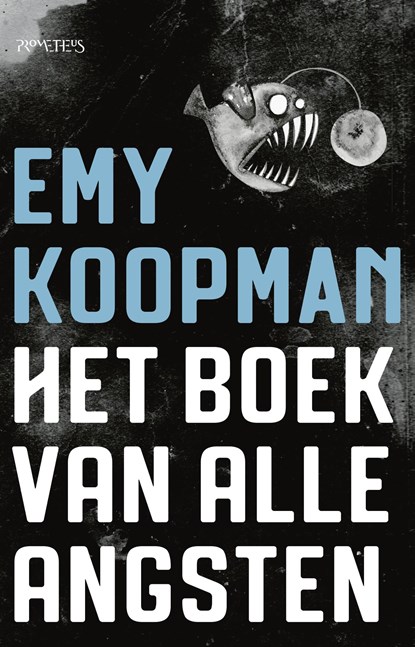 Het boek van alle angsten, Emy Koopman - Ebook - 9789044634235