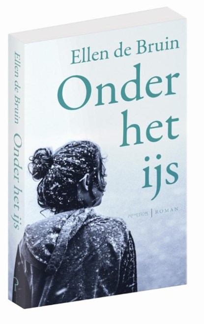 Onder het ijs, Ellen de Bruin - Paperback - 9789044634457