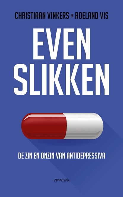 Even slikken, Christiaan Vinkers ; Roeland Vis - Ebook - 9789044634600