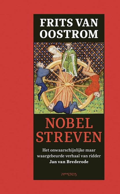 Nobel streven, Frits van Oostrom - Gebonden - 9789044634679