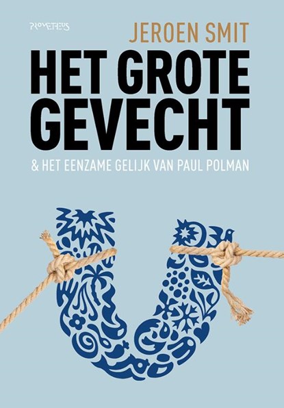 Het grote gevecht, Jeroen Smit - Paperback Pocket - 9789044634716