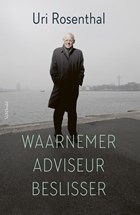 Waarnemer, adviseur, beslisser | Uri Rosenthal | 