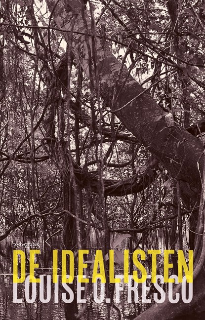 De idealisten, Louise O. Fresco - Ebook - 9789044634976