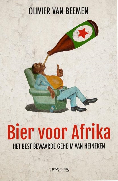 Bier voor Afrika, Olivier van Beemen - Paperback - 9789044635041