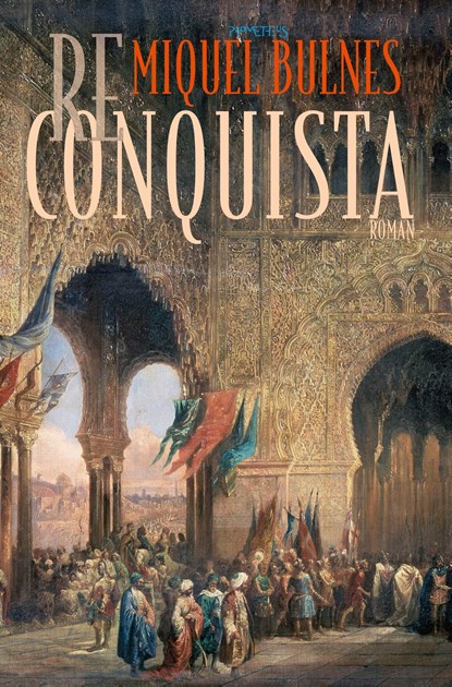 Reconquista, Miquel Bulnes - Ebook - 9789044635560