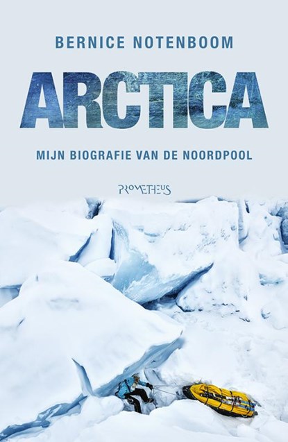 Arctica, Bernice Notenboom - Gebonden - 9789044635713