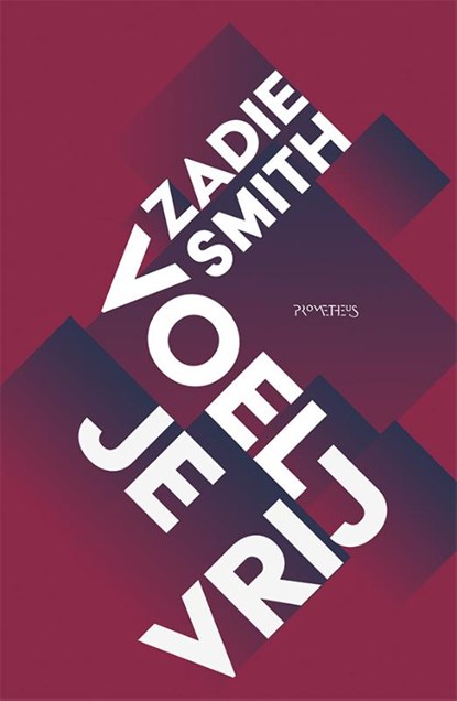 Voel je vrij, Zadie Smith - Paperback - 9789044636147
