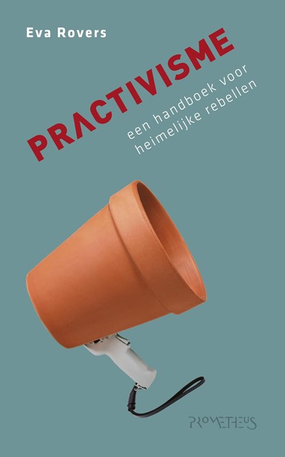 Practivisme, Eva Rovers - Ebook - 9789044636543