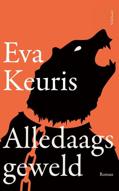 Alledaags geweld, Eva Keuris - Paperback - 9789044636956