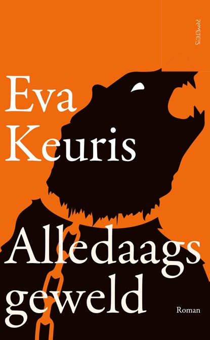Alledaags geweld, Eva Keuris - Ebook - 9789044636963