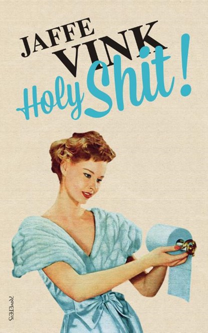Holy Shit!, Jaffe Vink - Paperback - 9789044637076