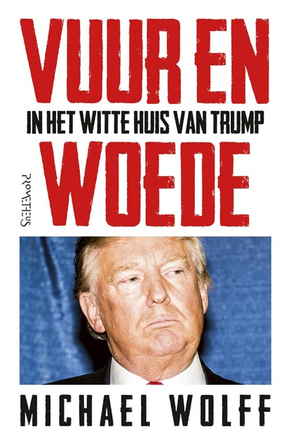 Vuur en woede, Michael Wolff - Ebook - 9789044637441