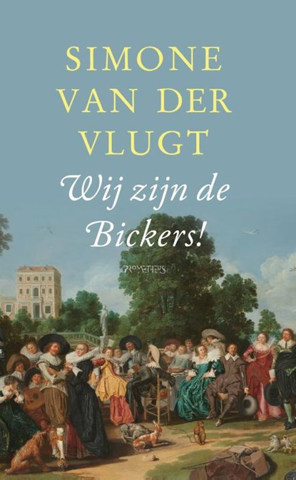 Wij zijn de Bickers!, Simone van der Vlugt - Gebonden - 9789044637588