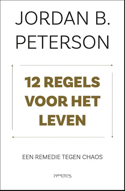 12 regels voor het leven, Jordan Peterson - Paperback - 9789044637809