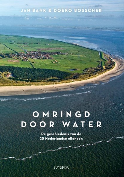 Omringd door water, Jan Bank ; Doeko Bosscher - Gebonden - 9789044637977