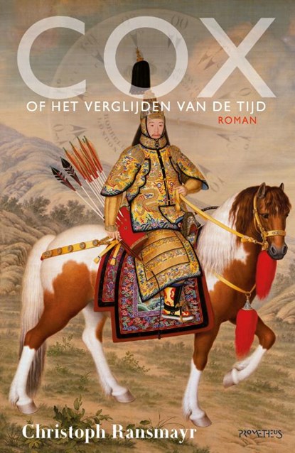 Cox of het verglijden van de tijd, Christoph Ransmayr - Paperback - 9789044638080