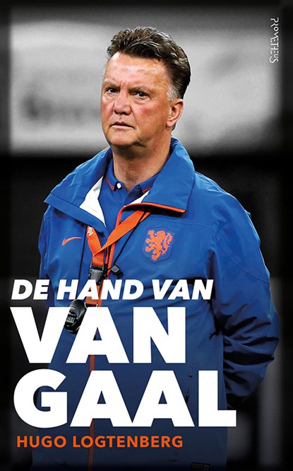 De hand van Van Gaal, Hugo Logtenberg - Paperback - 9789044638165