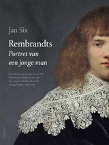 Rembrandts Portret van een jonge man | Jan Six | 9789044638202