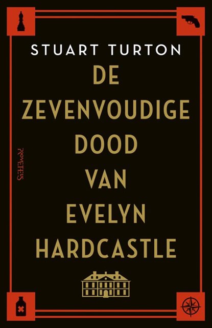 De zevenvoudige dood van Evelyn Hardcastle, Stuart Turton - Paperback - 9789044638226