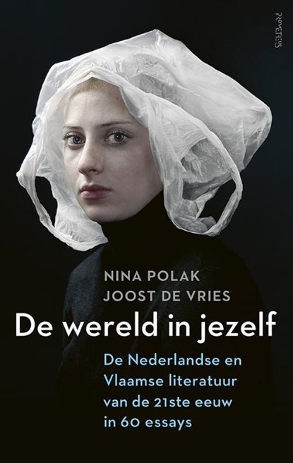 De wereld in jezelf, Nina Polak ; Joost de Vries - Gebonden - 9789044638943