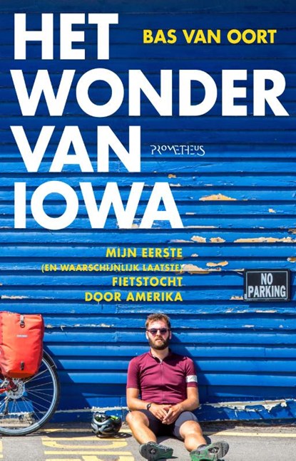 Het wonder van Iowa, Bas van Oort - Paperback - 9789044639063