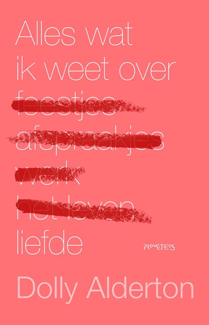Alles wat ik weet over liefde, Dolly Alderton - Ebook - 9789044639179