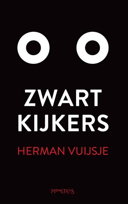 Zwartkijkers, Herman Vuijsje - Paperback - 9789044639537