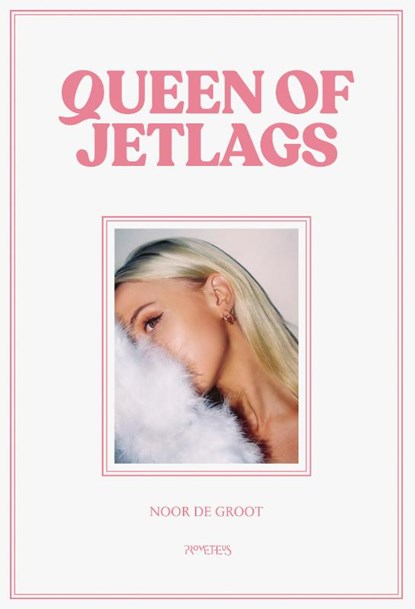Queen of Jetlags, Noor de Groot - Gebonden - 9789044639711