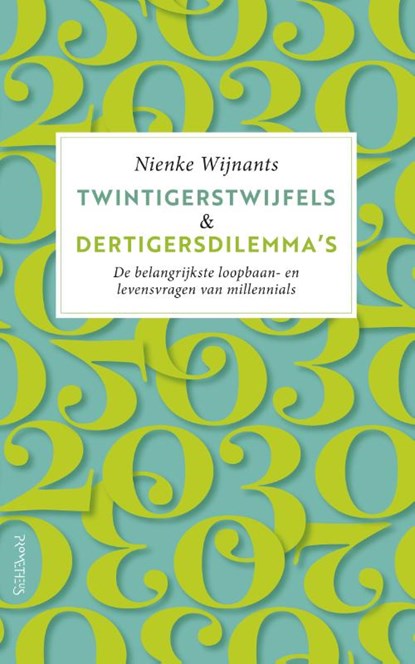 Twintigerstwijfels & dertigersdilemma's, Nienke Wijnants - Paperback - 9789044639902
