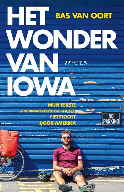 Het wonder van Iowa, Bas van Oort - Ebook - 9789044640083