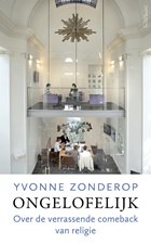 Ongelofelijk | Yvonne Zonderop | 
