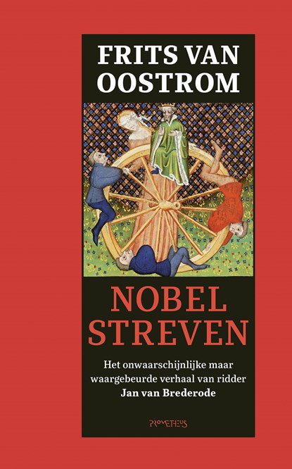Nobel streven, Frits van Oostrom - Ebook - 9789044640410