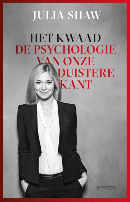 Het kwaad, Julia Shaw - Paperback - 9789044640861