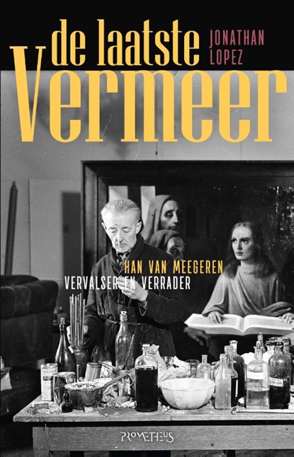 De laatste Vermeer, Jonathan Lopez - Paperback - 9789044641172