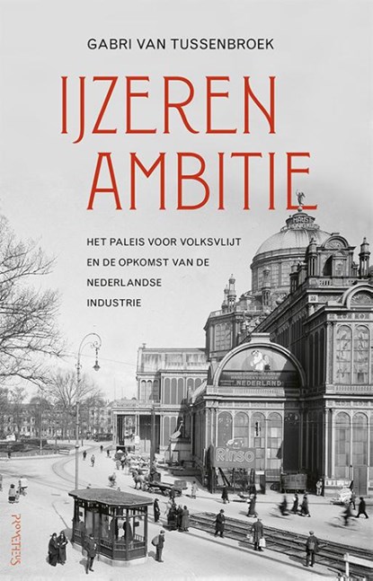 IJzeren ambitie, Gabri van Tussenbroek - Paperback - 9789044641219