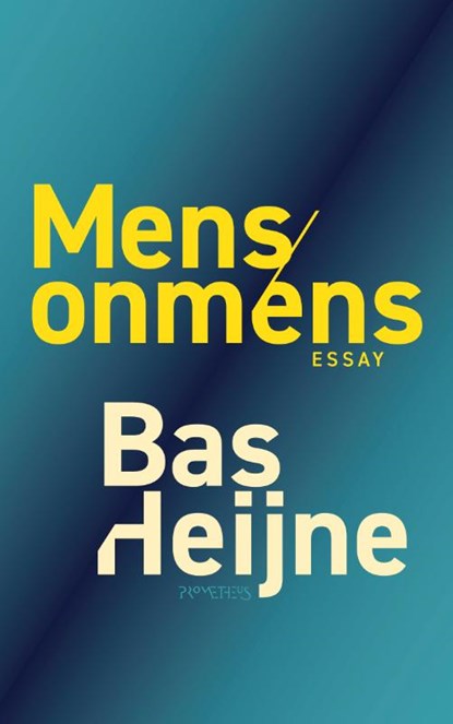 Mens/onmens, Bas Heijne - Gebonden - 9789044641479